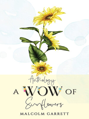 cover image of Anthology: A Wow of Sunflowers